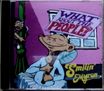 【CD】Smilin' Myron / What About The People? ☆ スマイリン・マイロン / ホワット・アバウト・ザ・ピープル？_画像1
