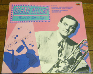 GLENN MILLER -THAT OLD MILLER MAGIC - LP/40's,SWING JAZZ,IN THE MOOD,CHATTANOOGA CHOO CHOO,LITTLE BROWN JUG,KING PORTER STOMP,EMI