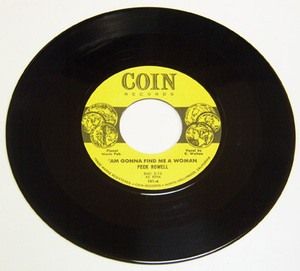 45rpm/ AM GONNA FIND ME A WOMAN - PECK ROWELL - TAKE IT EASY GREASY/ 50's,ロカビリー,FIFTIES,COIN RECORDS,REPRO