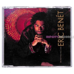 【CDS/003】ERIC BENET /WHY YOU FOLLOW ME