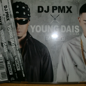 良品 DJ PMX × Young Dais [The Moment] DS455 N.C.B.B. pukkey HI-D Lil 'J Hokt 1-kyu dai-hard spock ak-69 two-j dj☆go ozrosaurus