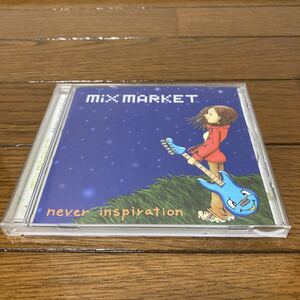 mix MARKET/never inspiration ミックスマーケット