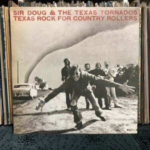 【美盤 '76 米 orig 】LP★Sir Doug & The Texas Tornados - Texas Rock For Country Rollers ☆洗浄済み☆