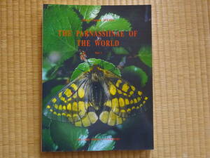 The Parnassiinae of the World. Part 3 butterfly ...... light baage is Jean-Claude WEISS SCIENCES NAT natural science 