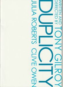 パンフ■2009年【デュプリシティ スパイは、スパイに嘘をつく】[ A ランク ] プレス用/トニー・ギルロイ ジュリア・ロバーツ
