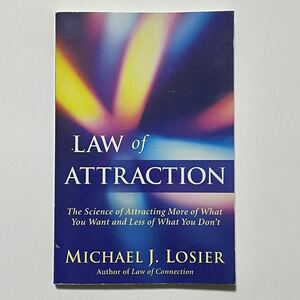 洋書 LAW of ATTRACTION by Michael J. Losier (引き寄せの法則/マイケル・Ｊ．ロオジエ/英語/ペーパーバック)