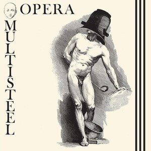 Opera Multisteel Opera Multi Steel 12&#34; EP (Reissue, Remastered) Dark Entries 80s French Cold Wave Synth Pop