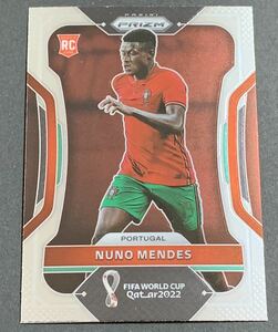 2022 Panini Prizm World Cup Qatar Nuno Mendes No.180 RC Rookie Portugal ヌーノメンデス　ルーキー　ポルトガル　ワールドカップ