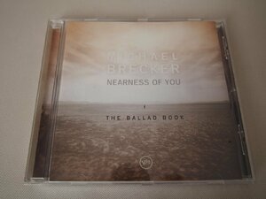 洋楽CD★テナーサックスプレイヤー／ジャズ フュージョン ロック★マイケル・ブレッカー★「NEARNESS OF YOU/THE BALLAD BOOK」★現状渡し