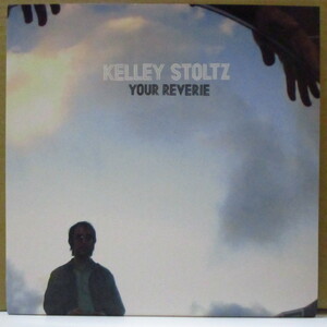 KELLEY STOLTZ-Your Reverie (UK Orig.7)