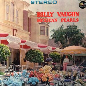 Billy Vaughn ビリー・ヴォーン メキシコの真珠 LP ペラジャケ レコード 5点以上落札で送料無料N