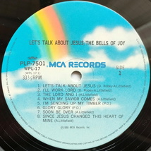 【国内盤 Gospel LP】The Bells Of Joy / Let's Talk About Jesus (P-Vine PLP-7501) 1988年 / ベルズ・オブ・ジョイ_画像4