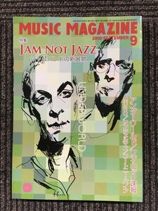 MUSIC MAGAZINE (ミュージックマガジン) 2000年9月号 / JAM NOT JAZZ ジャム・バンドの新展開