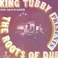 仏CD King Tubby Roots of Dub BM146 Blue Moon Productions /00110