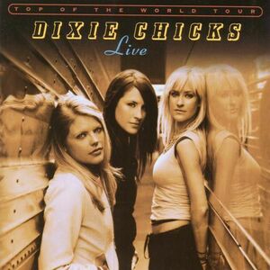 2discs CD Dixie Chicks Top Of The World Tour - Live SICP51920 Open Wide レンタル落ち /00220