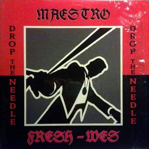 米12 Maestro Fresh-Wes Drop The Needle 26611RD LMR (Lefrak-Moelis Records) /00250
