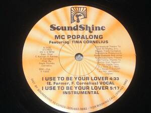 M.C. Popalong Featuring Tina Cornelius - I Use To Be Your Lover