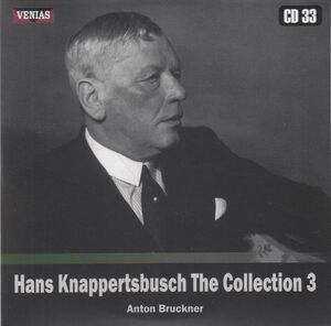 [CD/Venias]ブルックナー:交響曲第4番変ホ長調[1888年レーヴェ版]/H.クナッパーツブッシュ&ウィーン・フィルハーモニー管弦楽団 1955.4