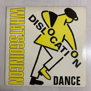 DISLOCATION DANCE / What’s Going On // 12” Neo acoustic NEW WAVE Guitar POP UK indie ネオアコ