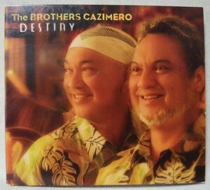 ★★BROTHERS CAZIMELO DESTINY ハワイアン音楽★輸入盤 2008年リリース★CD [8925CDN