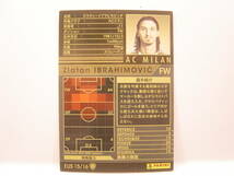 ■ WCCF 2011-2012 EUS ズラタン・イブラヒモビッチ　Zlatan Ibrahimovic 1981 Sweden　AC Milan 11-12 European Superstars_画像4