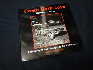 【洋書】Crash Burn Love / Demolition Derby / Back Street Books / 2005年