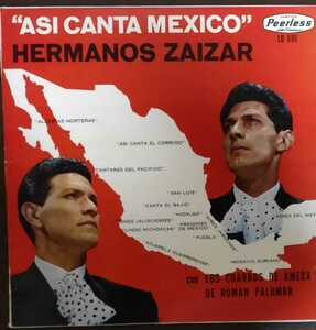 メキシコ音楽　ASI CANTA MEXICO HERMANOS ZAIZAR Los charros