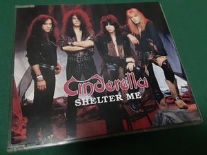 CINDERELLA　シンデレラ◆『SHELTER ME』日本盤CDユーズド品