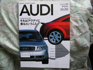 ◇インポートスポーツチューニング アウディ② ■3人のジャーナリストが新型A3を徹底解剖　A4Ａ6クワトロTTＳ4Ａ8RS6AUDI1.8T