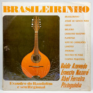 [LP] '83 Brazil Orig / Regional Do Evandro / Brasileirinho / Itamaraty / 2092, ITAM 2092 / Choro