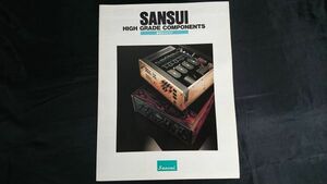 『SANSUI(サンスイ)HIGH GREAD COMPONENTS 総合カタログ 1979年11月』AU-X1//AU-D907/AU-D707/AU-D607/A-7000/A-3000/TU-D607/SC-55/SC-33