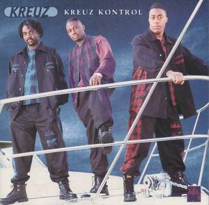 廃盤 R＆B SOUL Kreuz Kreuz Kontrol　国内盤　ニュ−ジャック・スウィングの金字塔　プロデュ−サ−・チ−ムFULL CREWとして活躍中