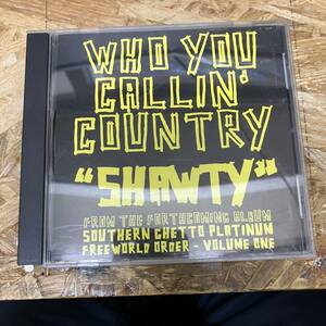 ● HIPHOP,R&B WHO YOU CALLIN' COUNTRY - SHAWTY INST,シングル CD 中古品