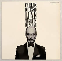 ■1986年 France盤 オリジナル CARLOS D’ALESOIR - Luxe Et Autres Musiques De Scne 12”LP LDX 74852 Le Chant Du Monde_画像1