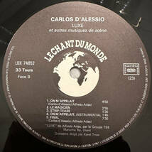 ■1986年 France盤 オリジナル CARLOS D’ALESOIR - Luxe Et Autres Musiques De Scne 12”LP LDX 74852 Le Chant Du Monde_画像4