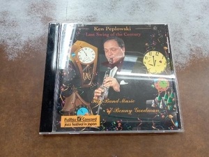 KenPeplowski CD 【輸入盤】Last Swing of Century: Big Band Music of Benny Goodman