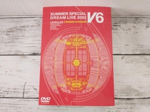 DVD LOVE&LIFE~V6 SUMMER SPECIAL DREAM LIVE 2003~