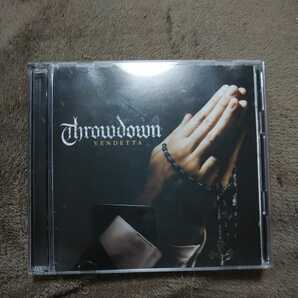  Throwdown／Vendetta