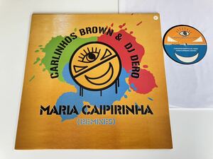 Carlinhos Brown & DJ Dero / Maria Caipirinha (REMIXES) 12inch VALE MUSIC SPAIN VLMX1712-3 04年リリース,Abel The Kid,Raul Ortiz,