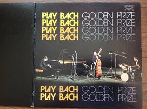 PLAY BACH GOLDEN PRIZE / THE JACQUES LOUSSIER TRIO ジャック・ルーシェ・トリオ