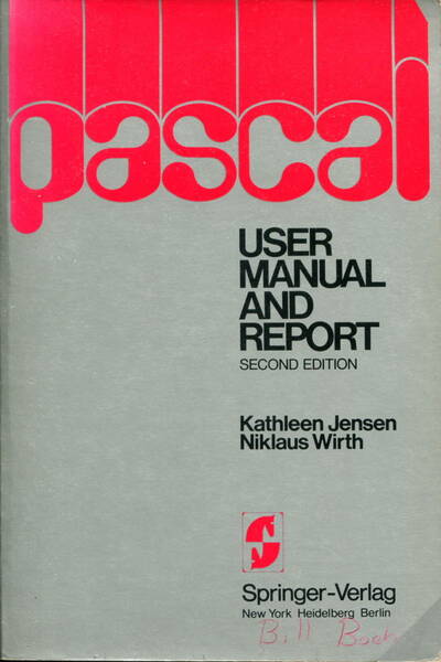Pascal：USER MANUAL AND REPORT K.Jensen　N.Wirth共著（Springer Verlag）