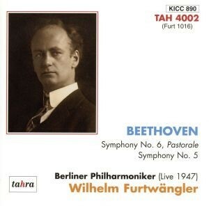 ベートーヴェン：交響曲第５番・第６番／Ｗ．フルトヴェングラー（ｃｏｎｄ）,ベルリン・フィルハーモニー管弦楽団