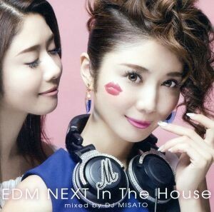 ＥＤＭ　ＮＥＸＴ　ｉｎ　ｔｈｅ　ｈｏｕｓｅ　ｍｉｘｅｄ　ｂｙ　ＤＪ　ＭＩＳＡＴＯ／（オムニバス）,ＤＪ　ＭＩＳＡＴＯ（ＭＩＸ）,ステ