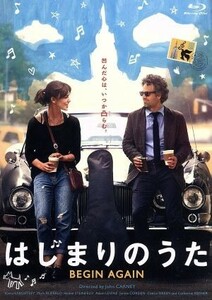 はじまりのうた　ＢＥＧＩＮ　ＡＧＡＩＮ（Ｂｌｕ－ｒａｙ　Ｄｉｓｃ）／キーラ・ナイトレイ,マーク・ラファロ,アダム・レヴィーン,ジョン