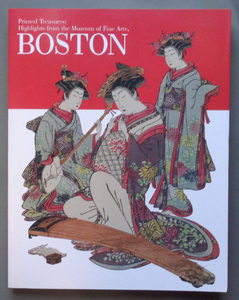 Art hand Auction [Various used books] Images ◆ BOSTON / Boston Museum of Fine Arts Ukiyo-e Masterpieces Exhibition Catalogue ◆ B-2, Painting, Art Book, Collection, Catalog