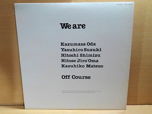 オフコースOFF COURSE/We are/LP/小田和正