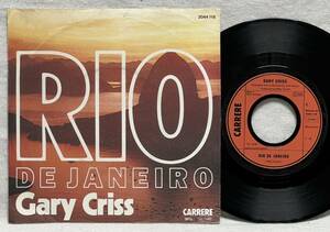 7インチ Gary Criss / Rio De Janeiro☆西ドイツ盤 MURO