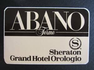 ホテル ラベル■シェラトン■ABANO■アバノ・テルメ■イタリア■Sheraton■ステッカー 