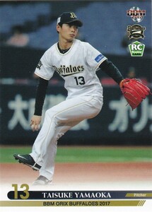 BBM 2017 オリックス・バファローズ 山岡泰輔 Bs03 レギュラー