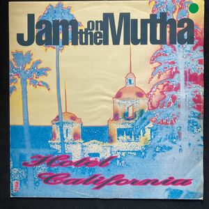 12inch JAM ON THE MUTHA / HOTEL CALIFORNIA